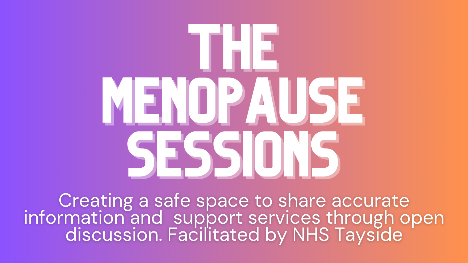 The Menopause Sessions Support Services Community Based NHS